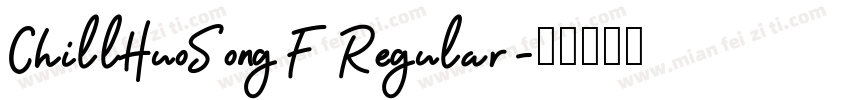 ChillHuoSong F Regular字体转换